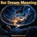 Bat Dream Meaning