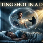 Getting Shot in a Dream